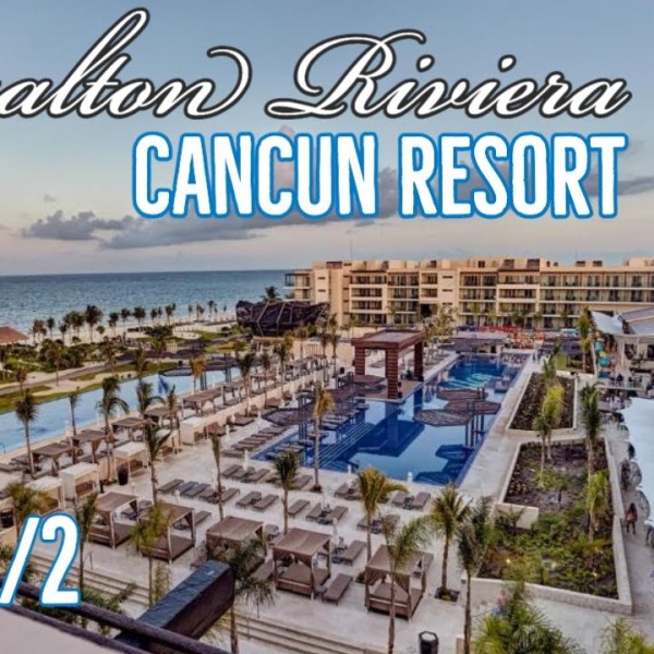 Best All Inclusive Resort in Cancun | Royalton Riviera Cancun | Cancun Mexico Vacation prt 2/2