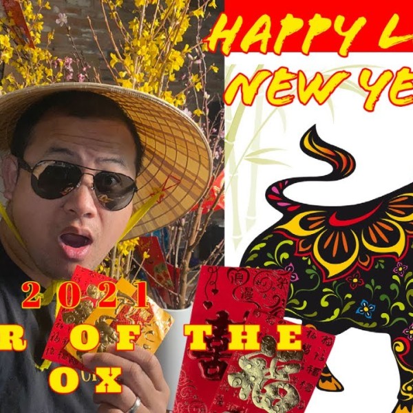 2021 LUNAR NEW YEAR - YEAR OF THE OX - VIETNAMESE TET DURING COVID TIME IN THE USA